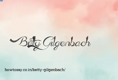 Betty Gilgenbach
