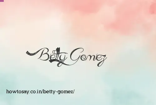 Betty Gomez