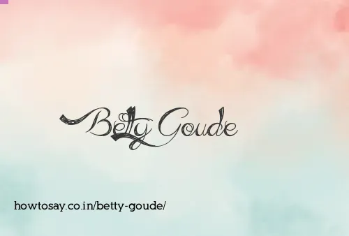 Betty Goude