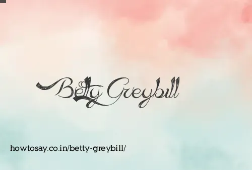 Betty Greybill
