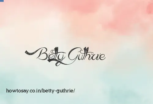 Betty Guthrie