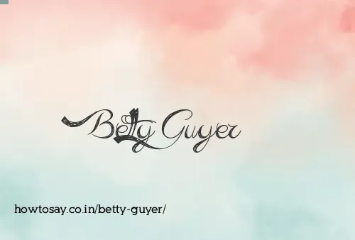 Betty Guyer