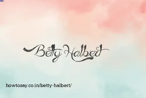 Betty Halbert