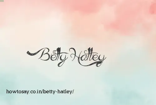 Betty Hatley