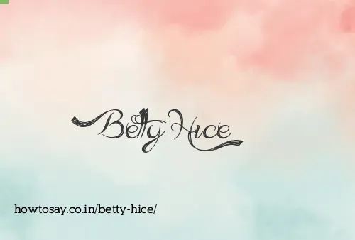 Betty Hice