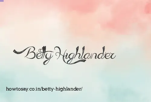 Betty Highlander