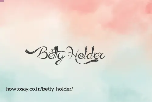 Betty Holder