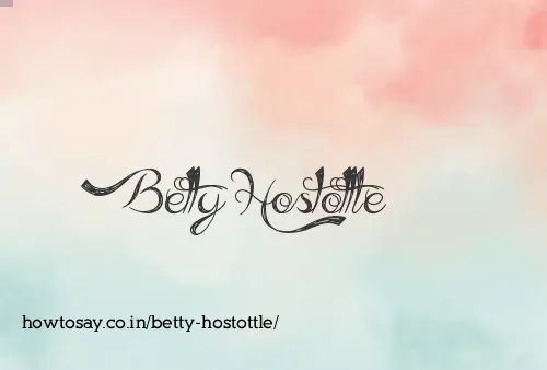 Betty Hostottle