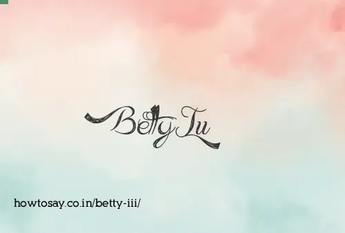 Betty Iii