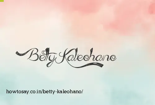 Betty Kaleohano