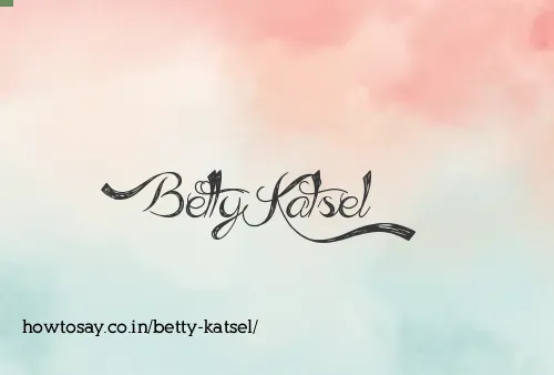 Betty Katsel
