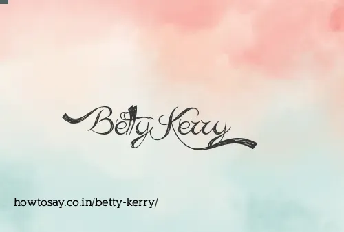 Betty Kerry