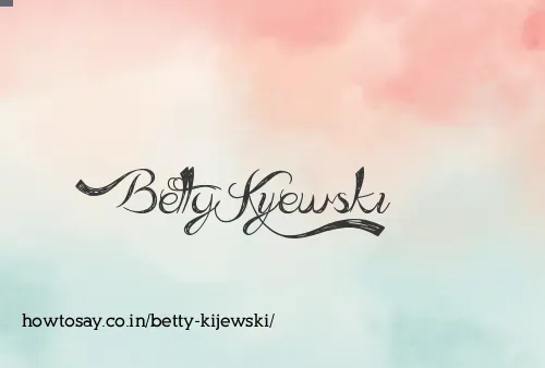 Betty Kijewski