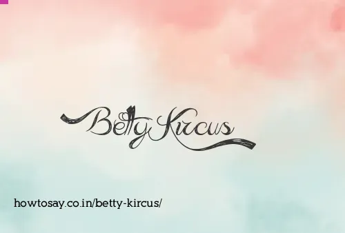 Betty Kircus