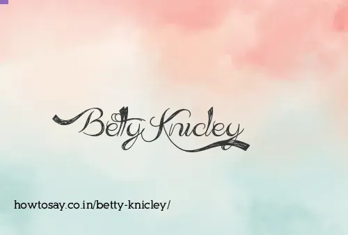 Betty Knicley