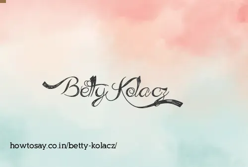 Betty Kolacz