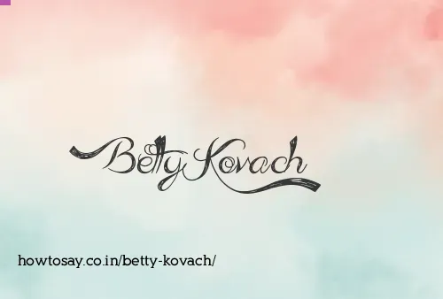 Betty Kovach