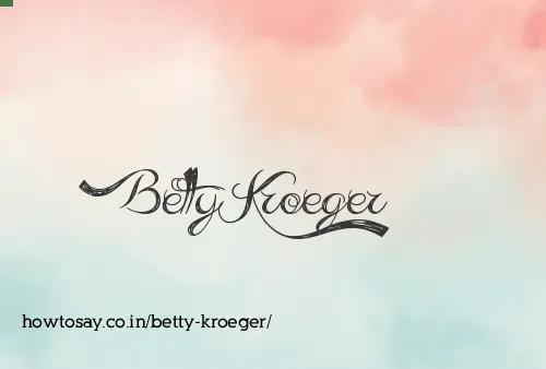 Betty Kroeger