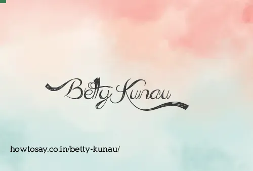 Betty Kunau