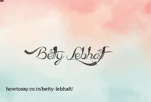 Betty Lebhaft
