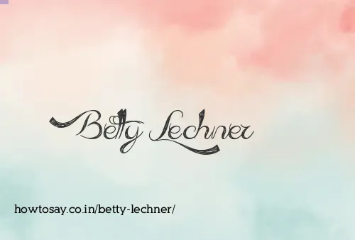 Betty Lechner