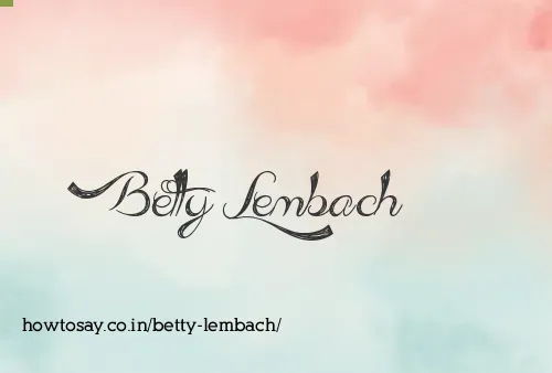 Betty Lembach