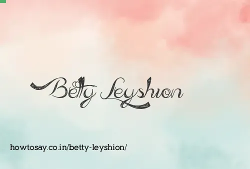 Betty Leyshion