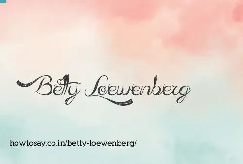 Betty Loewenberg