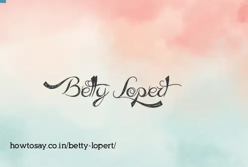 Betty Lopert