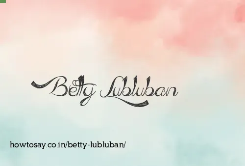 Betty Lubluban
