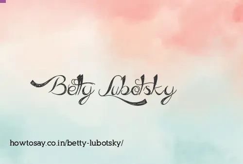 Betty Lubotsky