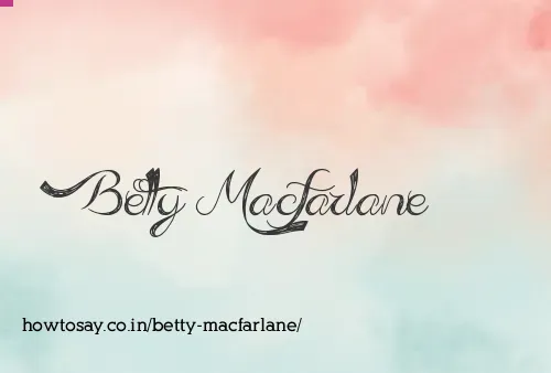 Betty Macfarlane