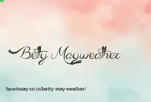 Betty Mayweather