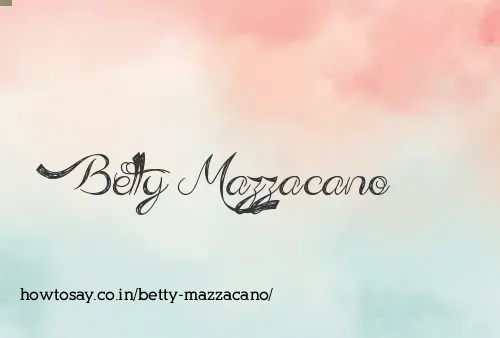 Betty Mazzacano