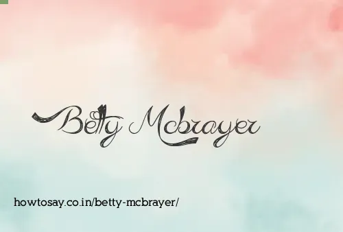 Betty Mcbrayer