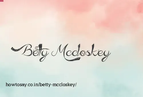 Betty Mccloskey