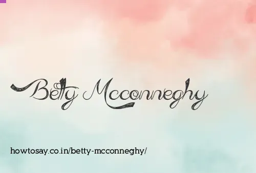 Betty Mcconneghy