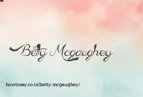 Betty Mcgaughey