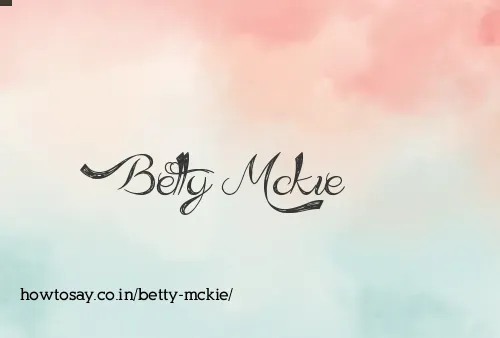 Betty Mckie