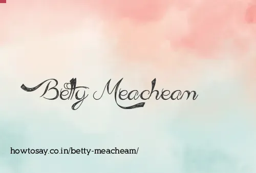 Betty Meacheam