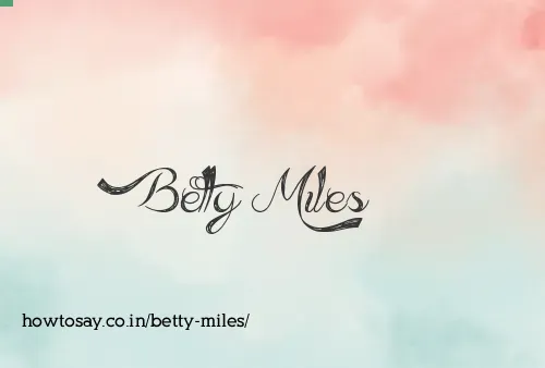 Betty Miles