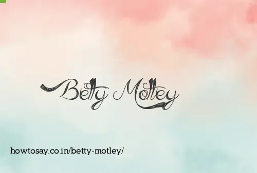 Betty Motley