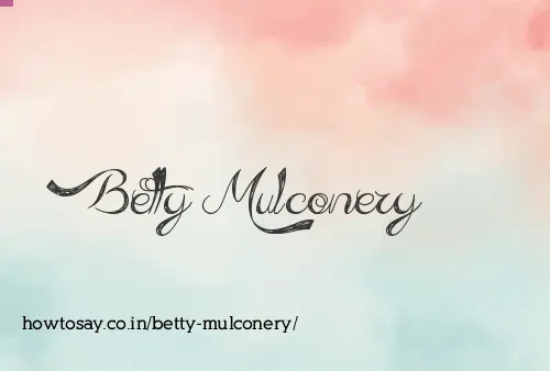 Betty Mulconery