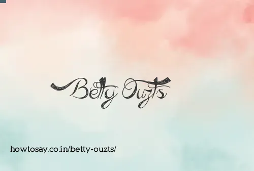 Betty Ouzts