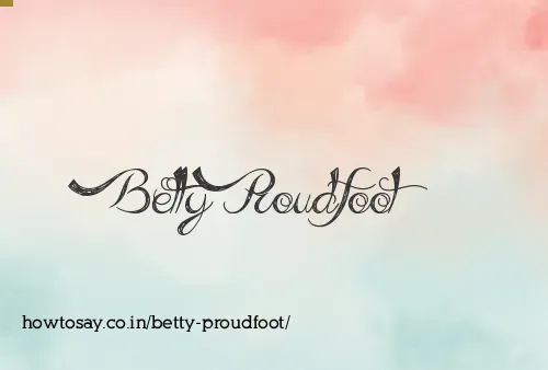 Betty Proudfoot