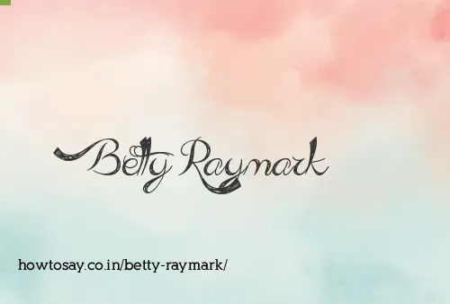 Betty Raymark