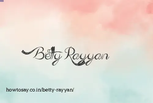 Betty Rayyan