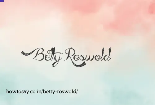 Betty Roswold