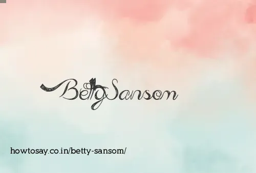 Betty Sansom
