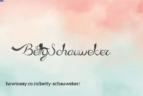 Betty Schauweker
